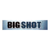 BIG SHOT