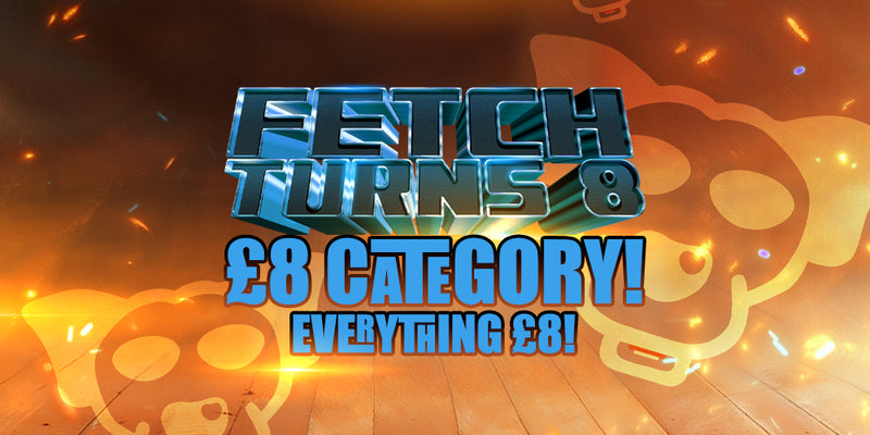 Fetch 8th Birthday Price Category - www.fetchshop.co.uk