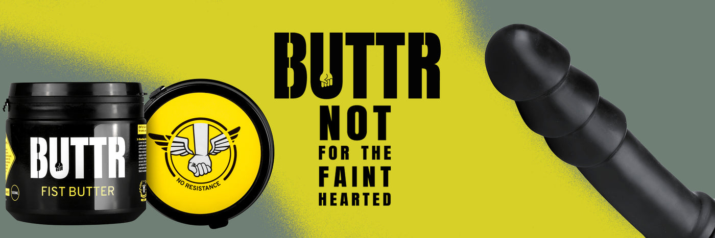 BUTTR - Fisting Specialists Lube and Toys