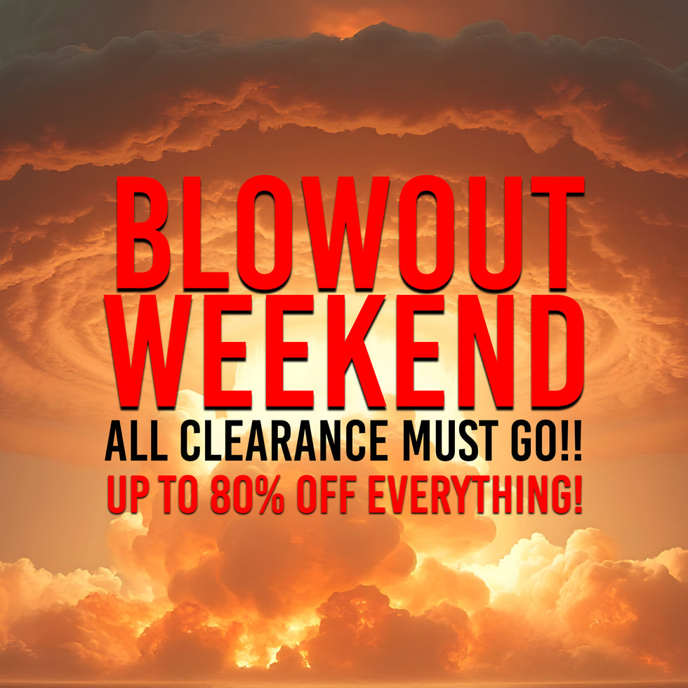 Blowout Weekend - up to 80% off Everything
