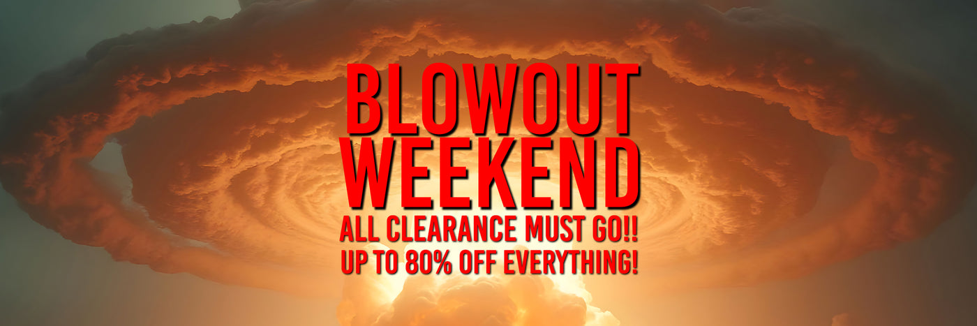 Blowout Weekend - up to 80% off Everything