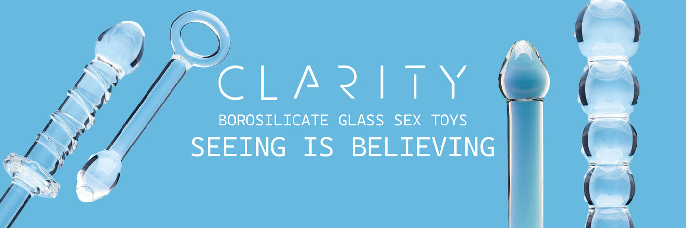Clarity Glass Sex Toys - www.fetchshop.co.uk