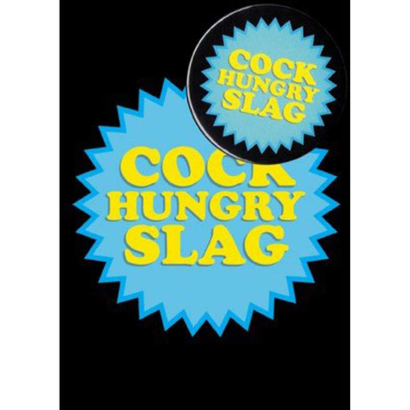 Cock Hungry Slag (B10) Birthday Card
