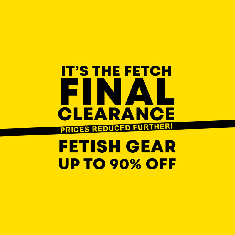 FETISH GEAR FINAL CLEARANCE