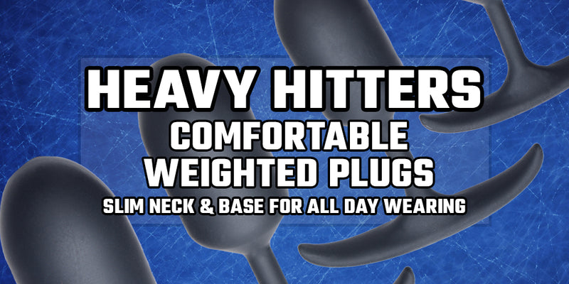 Heavy Hitters Butt Plugs