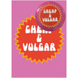 B112 Cheap & Vulgar Birthday Card