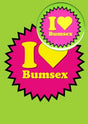 I Love Bumsex (B22) Birthday Card