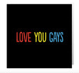 Love You Gays (BF0064) Greeting Card