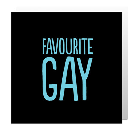 Favourite Gay (BF0346) Birthday Card