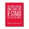 Fat Bastard (HON155) Christmas Card