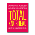 Total Knobhead (HON384) Birthday Card