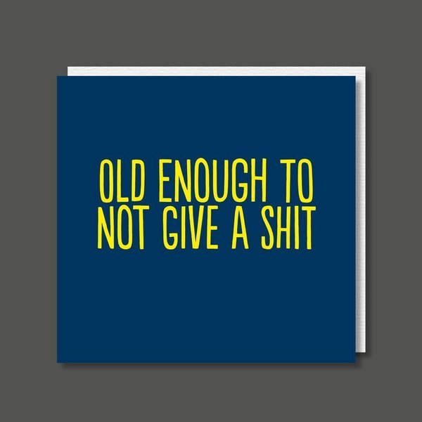 Not Give a Shit (BF0211) Birthday Card