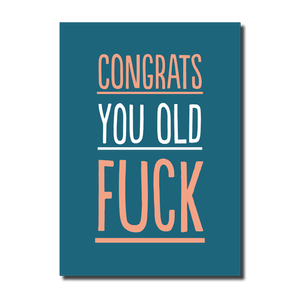 Old Fuck (HON487) Birthday Card