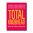 Total Knobhead (HON384) Birthday Card