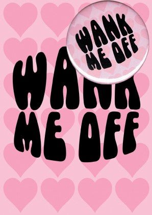 Wank Me Off (B51) Valentine Card